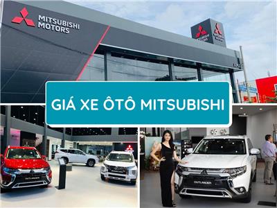 Bảng giá xe ô tô Mitsubishi mới nhất
